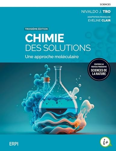Chimie des solutions - 3e édition: Manuel + version numérique 1 an von ERPI