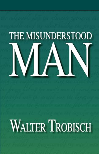 The Misunderstood Man von Quiet Waters Publications