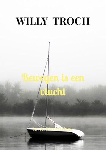 Bewegen is een vlucht: leven als een dans von Brave New Books