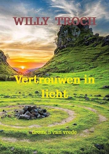 Vertrouwen in licht: dromen van vrede von Brave New Books