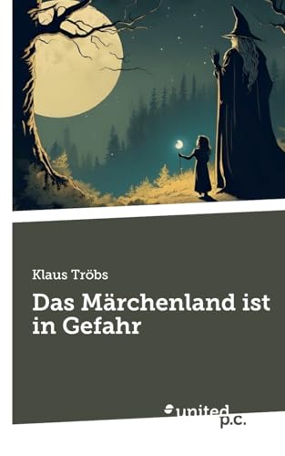 Das Märchenland ist in Gefahr