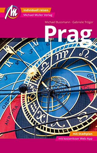 Prag MM-City Reiseführer Michael Müller Verlag: Individuell reisen mit vielen praktischen Tipps. Inkl. Freischaltcode zur ausführlichen App mmtravel.com von Mller, Michael GmbH