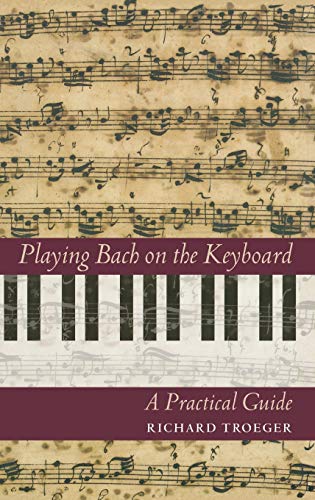 Playing Bach on the Keyboard: A Practical Guide (Amadeus) von Amadeus
