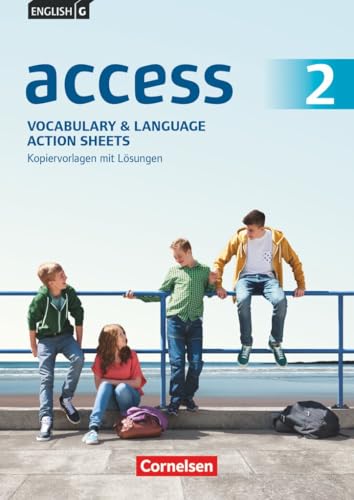 Access|NULL|Allgemeine Ausgabe 2014 / Baden-Württemberg 2016|Band 2: 6. Schuljahr|Vocabulary and Language Action Sheets|NULL|Kopiervorlagen mit Lösungen|NULL von Cornelsen Verlag