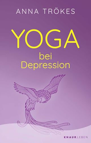 Yoga bei Depression: Hilfreiche Übungen zur Selbsthilfe von der Yoga-Expertin Anna Trökes von Droemer Knaur*