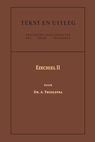 Ezechiel II (Tekst en Uitleg van het Oude Testament)