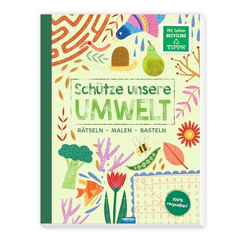 Trötsch Beschäftigungsbuch Schütze unsere Umwelt Rätseln Malen Basteln Natur: Malbuch Beschäftigungsbuch Bastelbuch Trötsch Beschäftigungsbuch Schütze unsere Umwelt Rätseln Malen Basteln Natur: Malbuch Beschäftigungsbuch Bastelbuch von TROTSCH
