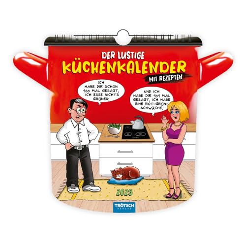 Trötsch Formkalender Der lustige Küchenkalender 2025: Formkalender Geschenkkalender Kalender für die Küche von Trötsch Verlag GmbH & Co. KG