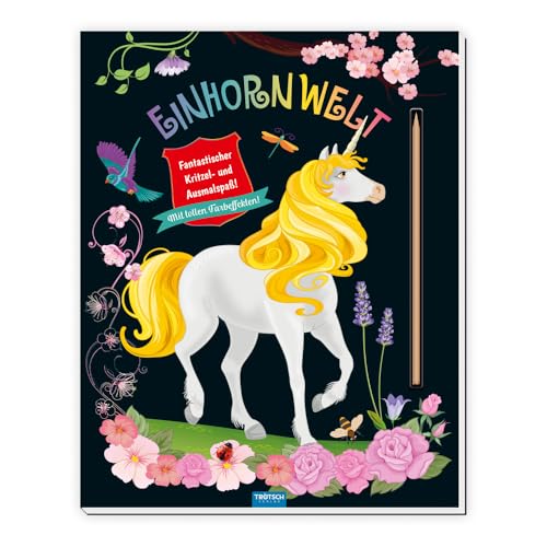 Trötsch Kratzbuch Einhornwelt Kritzel- und Ausmalspaß: Ausmalbuch Kratzbuch Kratzbilder (Einhornwelt: Alles rund ums Einhorn) von TROTSCH