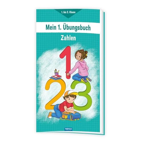 Trötsch Mein erstes Übungsbuch Zahlen: Übungsbuch Lernheft Vorschule Grundschule