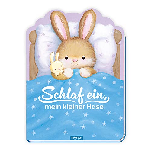 Trötsch Pappenbuch Schlaf ein, mein kleiner Hase: Beschäftigungsbuch Kinderbuch Geschichtenbuch Einschlafbegleitung