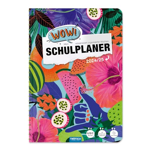 Trötsch Schulplaner WOW Tropic 24/25: Planer Schülerkalender Hausaufgabenheft Timer von Trötsch Verlag GmbH & Co. KG