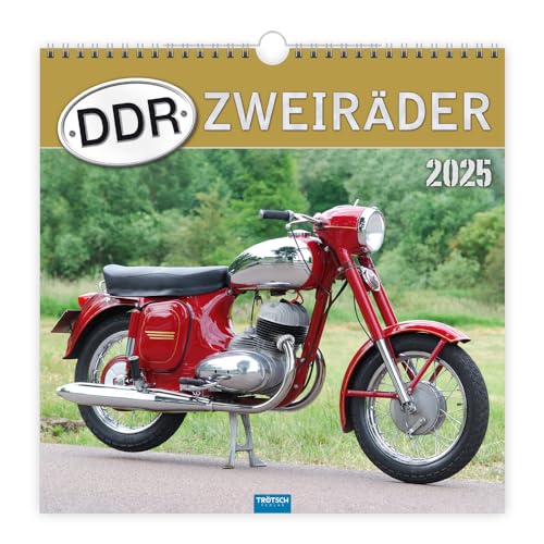 Trötsch Technikkalender DDR-Zweiräder 2025: Wandkalender Technikkalender Trötsch Technikkalender DDR-Zweiräder 2025: Wandkalender Technikkalender