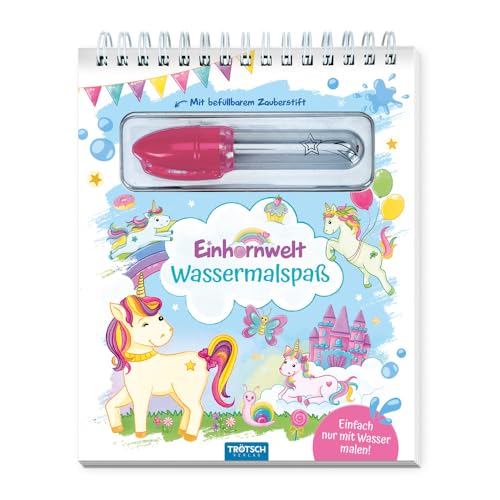 Trötsch Wassermalspaß mit Zauberstift Einhornwelt: Malblock mit nachfüllbarem Wassermalstift (Einhornwelt: Alles rund ums Einhorn)