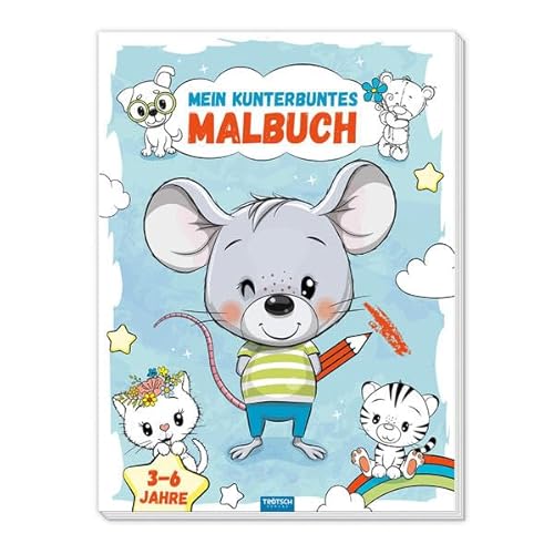 TRÖTSCH - Malbuch Mein kunterbuntes Ausmalbuch| Ab 3 Jahren: Malbuch Beschäftigungsbuch Ausmalbuch von Trötsch Verlag GmbH & Co. KG