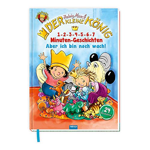 Trötsch Der kleine König Kinderbuch 1-2-3-4-5-6-7 Minuten-Geschichten Aber ich bin noch wach: Kinderbuch Lesebuch Vorlesebuch Trötsch Der kleine König Kinderbuch 1-2-3-4-5-6-7 Minuten-Geschichten Aber ich bin noch wach: Kinderbuch Lesebuch Vorlesebuch