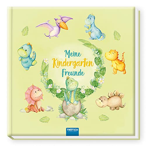 Trötsch Freundealbum Meine Kindergarten-Freunde Eintragealbum Dinosaurier: Freundealbum Kindergarten-Feunde Erinnerungsalbum (Dinosaurierwelt: Alles rund um die Dinos) von Ubsvaky
