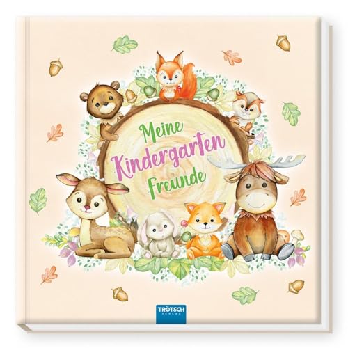 Trötsch Freundealbum Meine Kindergarten-Freunde Eintragealbum Waldfreunde: Freundealbum Kindergarten-Feunde Erinnerungsalbum