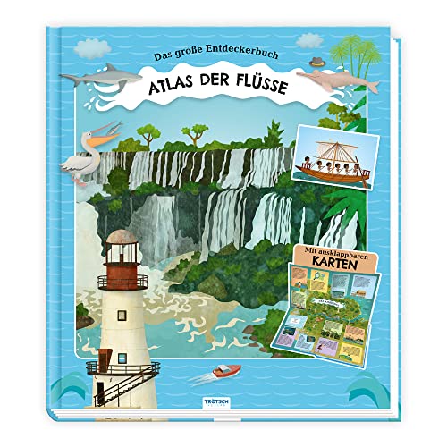 Trötsch Kinderatlas Das große Entdeckerbuch Atlas der Flüsse: Beschäftigungsbuch Entdeckerbuch Vorlesebuch Lernbuch Trötsch Kinderatlas Das große Entdeckerbuch Atlas der Flüsse: Beschäftigungsbuch Entdeckerbuch Vorlesebuch Lernbuch
