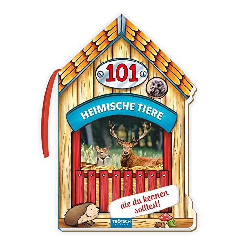 TRÖTSCH - Kinderlexikon "101 Heimische Tiere" | Spannendes Sachbuch über heimische Tiere. Kinderlexikon in Futterkrippen-Form mit tollen Fotos, Fakten ... | Ab 3 Jahren: Kinderbuch Sachbuch Tierbuch von TROTSCH
