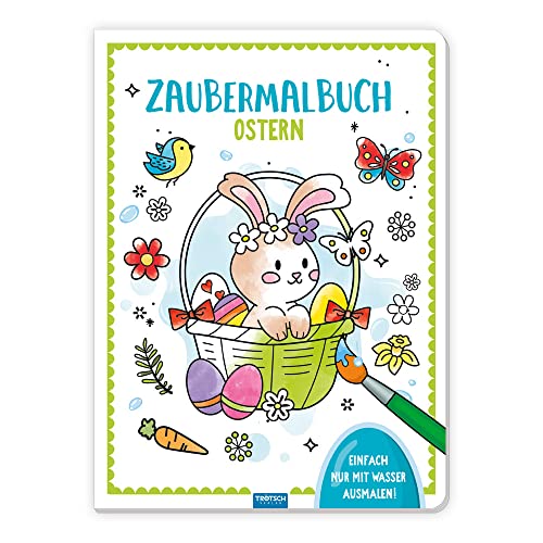 Trötsch Malbuch Zaubermalbuch Ostern: Malbuch Zaubermalbuch Ausmalbuch Trötsch Malbuch Zaubermalbuch Ostern: Malbuch Zaubermalbuch Ausmalbuch von Trötsch Verlag