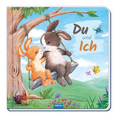 Trötsch Pappenbuch mit Reimen Du und Ich: Beschäftigungsbuch Kinderbuch Geschichtenbuch Trötsch Pappenbuch mit Reimen Du und Ich: Beschäftigungsbuch Kinderbuch Geschichtenbuch