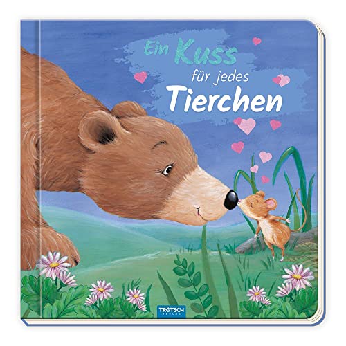 Trötsch Pappenbuch mit Reimen Ein Kuss für jedes Tierchen: Beschäftigungsbuch Kinderbuch Geschichtenbuch