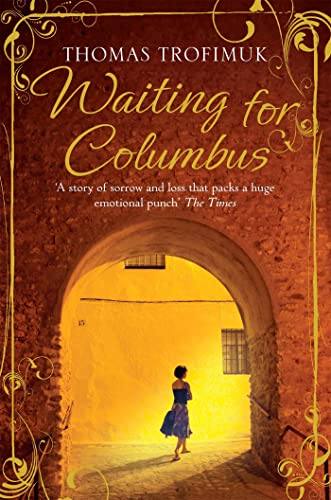 Waiting for Columbus: A Richard and Judy Book Club Selection