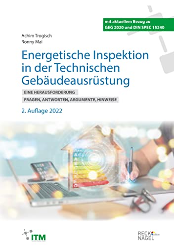 Energetische Inspektion in der Technischen Gebäudeausrüstung: Eine Herausforderung - Fragen, Antworten, Argumente, Hinweise von RECKNAGEL Media | Kirstin Sommer