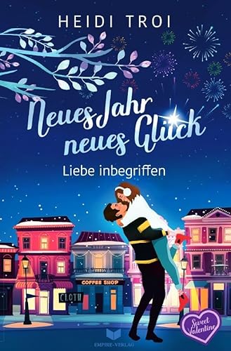 Sweet Valentine / Neues Jahr, neues Glück – Liebe inbegriffen: DE