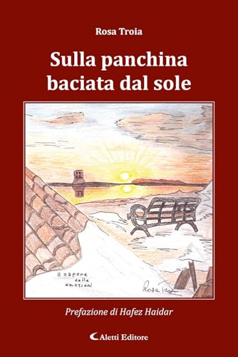 Sulla panchina baciata dal sole Sulla panchina baciata dal sole von Aletti editore
