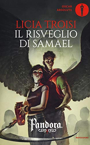 Il risveglio di Samael. Pandora (Oscar absolute)