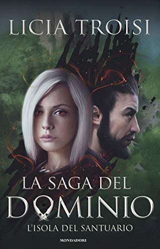 L'isola del santuario. La saga del Dominio (Chrysalide) L'isola del santuario. La saga del Dominio (Chrysalide)