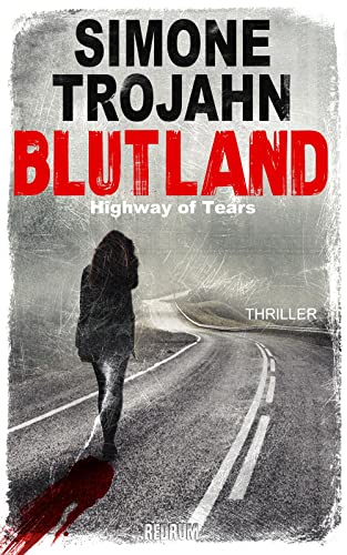 Blutland: Highway of Tears von REDRUM BOOKS UG