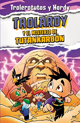 Trolardy 2. Trolardy y el misterio de Tutankarbón (4You2, Band 2) von Ediciones Martínez Roca