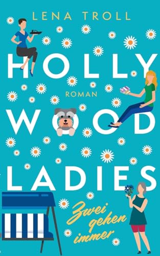 Hollywood Ladies: Zwei gehen immer