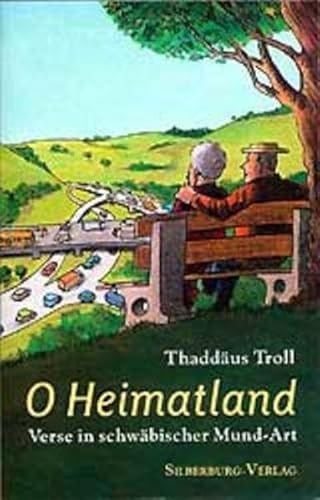 O Heimatland: Verse in schwäbischer Mund-Art