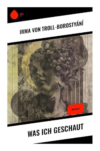 Was ich geschaut: Novellen von Sharp Ink