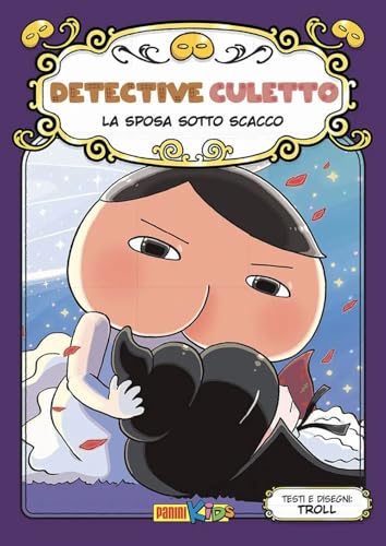 La sposa sotto scacco. Detective Culetto (Vol. 8) (Panini kids) von Panini Comics