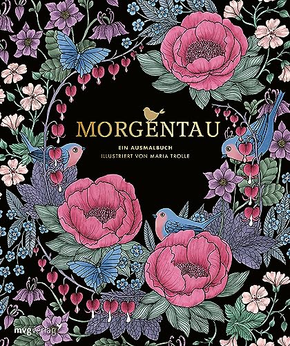 Morgentau – Ein Ausmalbuch Morgentau – Ein Ausmalbuch
