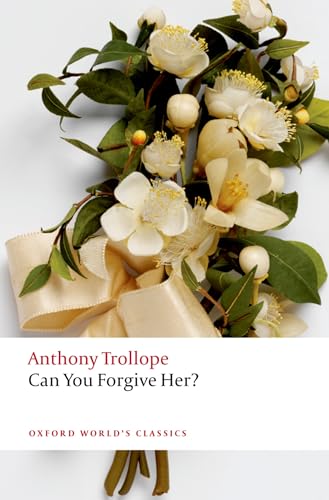 Can You Forgive Her? (Oxford World’s Classics)