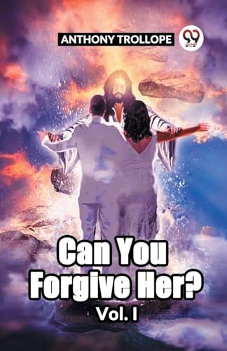 Can You Forgive Her? Vol. I von Double 9 Books