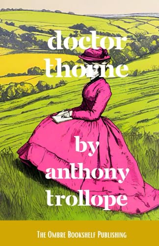 Doctor Thorne von Independently published