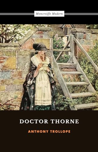 Doctor Thorne: Chronicles of Barsetshire, Book 3