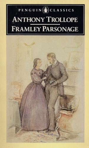 Framley Parsonage (Penguin English Library)