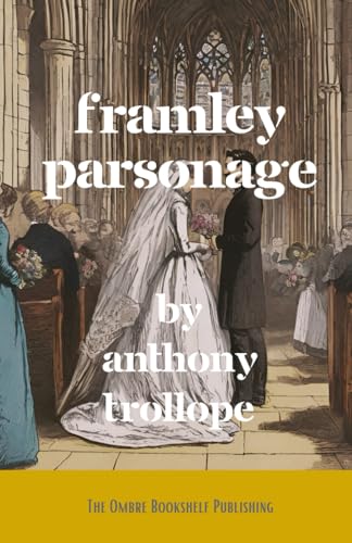 Framley Parsonage von Independently published