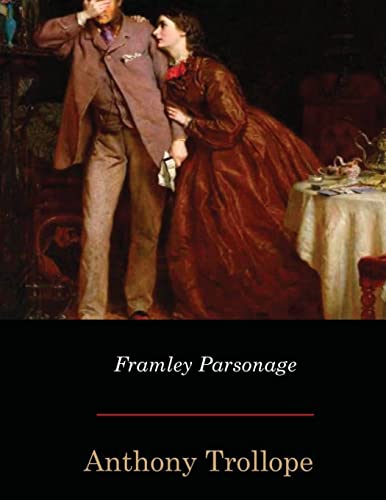 Framley Parsonage Framley Parsonage von CREATESPACE