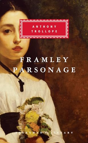 Framley Parsonage: Introduction by Graham Handley (Chronicles of Barsetshire)