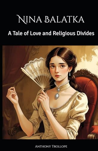 Nina Balatka: A Tale of Love and Religious Divides Nina Balatka: A Tale of Love and Religious Divides von Independently published