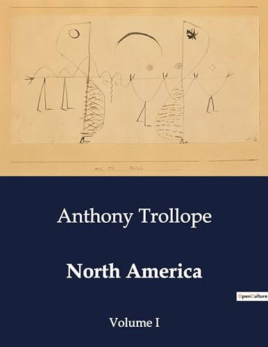 North America: Volume I von Culturea